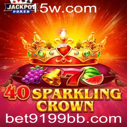 Explorando o Mundo do 40SparklingCrown com Bet9199