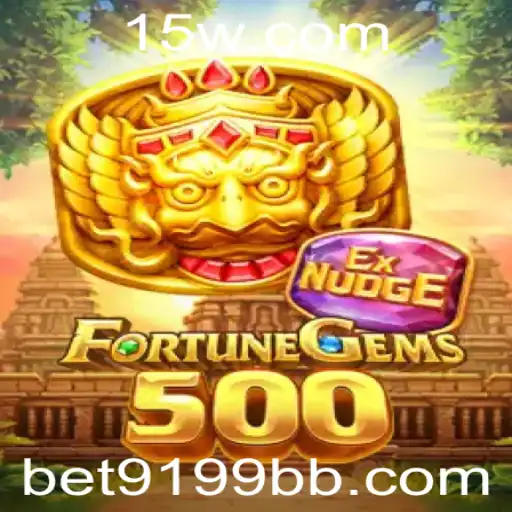 FortuneGems500 - Explorando o Universo de Apostas do Excitante Jogo Bet9199