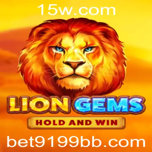 Descubra as Emoções e Aventuras de LionGems com Bet9199