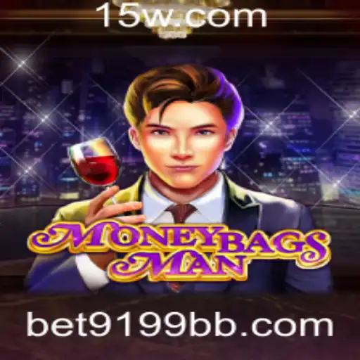 Descubra o Envolvente Mundo de MoneybagsMan com a Palavra-Chave Bet9199