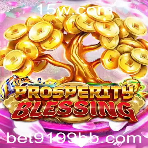 Descubra ProsperityBlessing: O Novo Jogo de Estratégia com Bet9199
